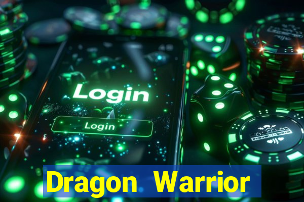 Dragon Warrior legend champion dinheiro infinito 2024